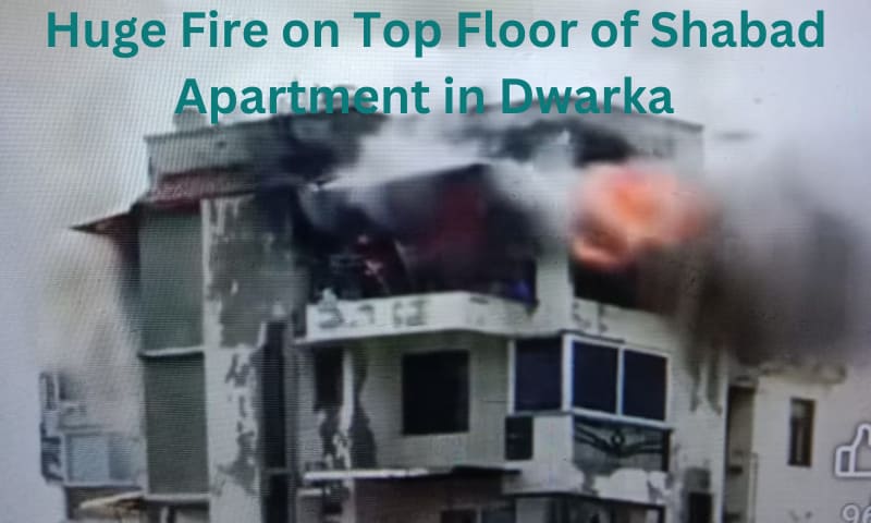 Dwarka Sector 13 apartment fire